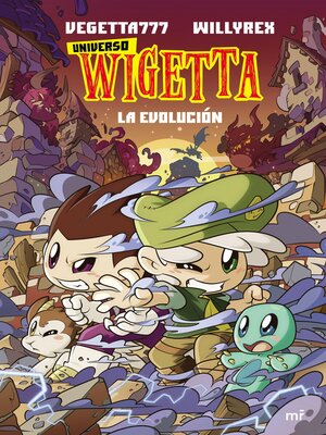 cover image of 16. Universo Wigetta 2. La evolución